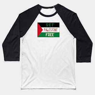 Set Palestine Free Flag Baseball T-Shirt